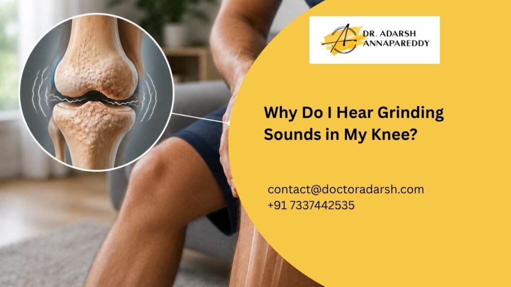 Why Do I Hear Grinding Sounds in My Knee?
